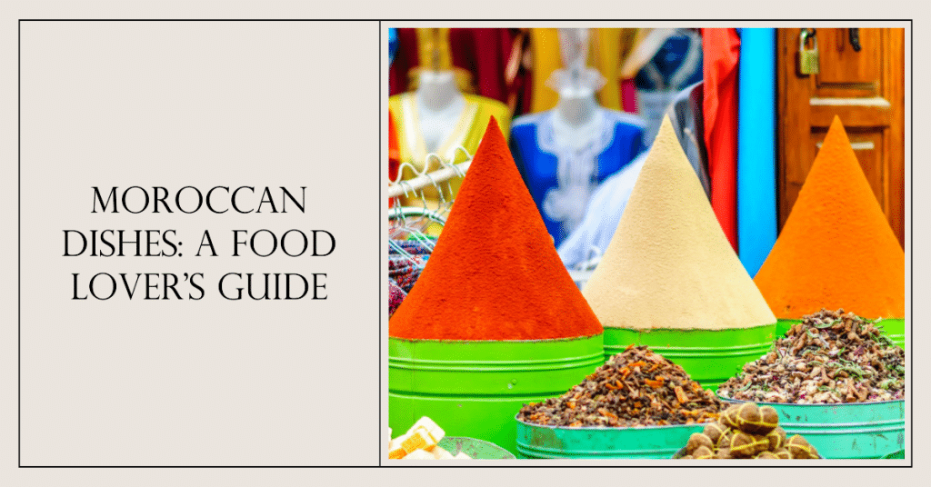 Moroccan dishes